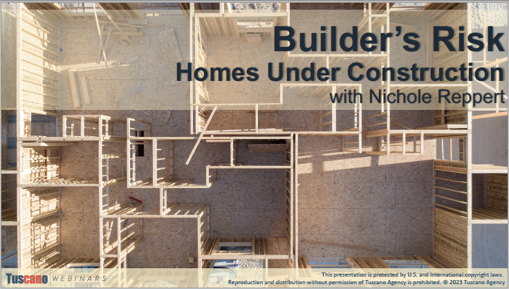 Builder's Risk- Homes Under Construction