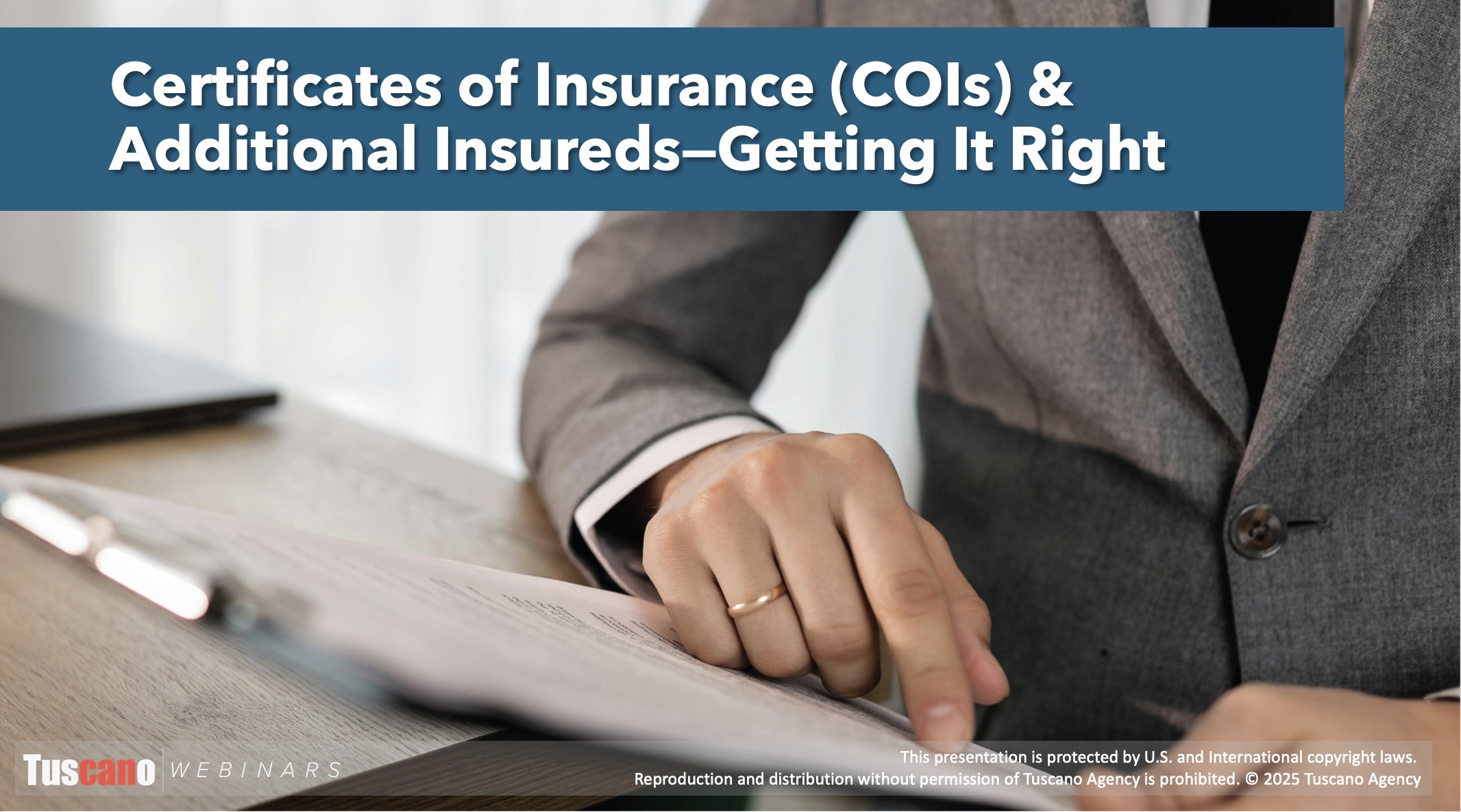 Certificates of Insurance (COIs) & Additional Insureds–Getting It Right