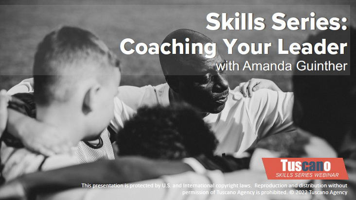 Skills Series: Coaching Your Leader