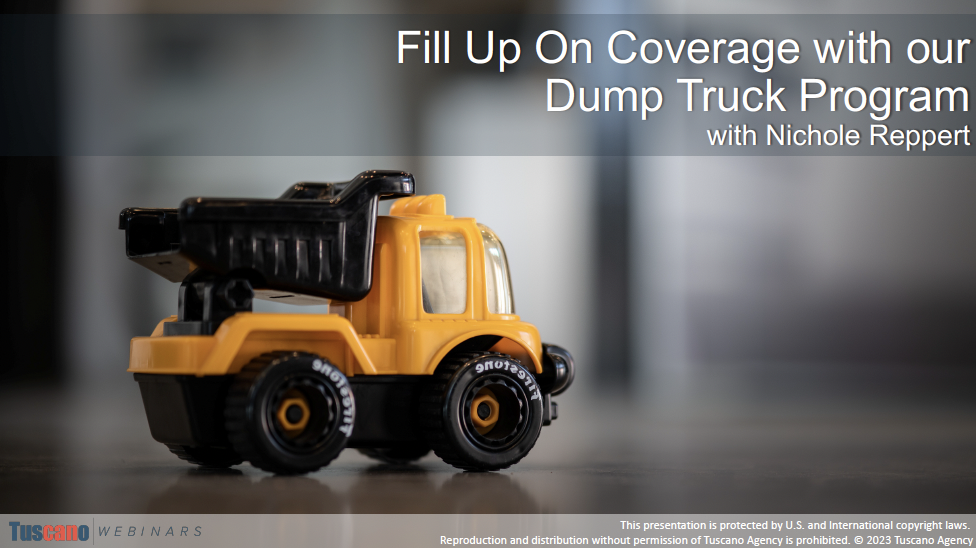 Fill Up on Coverage with our Dump Truck Program