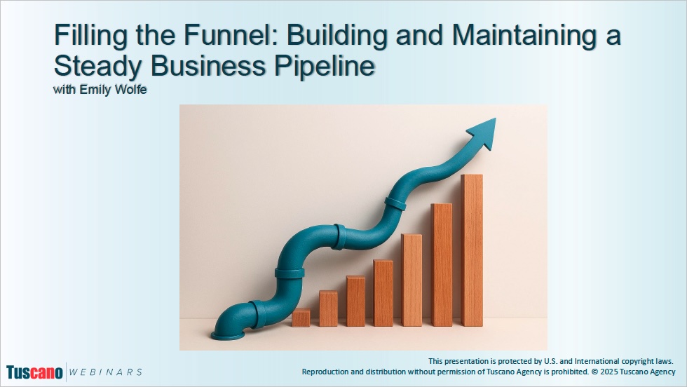 Skills Series: Fillling the Funnel: Building and Maintaining a Steady Business Pipeline